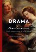 Drama and Tenderness