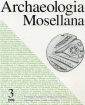 Archaeologia Mosellana 3