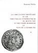 La circulation monétaire et les trouvailles numismatiques du Moyen-Âge et des temps modernes au pays de Luxembourg II / Weiller, Raymond.